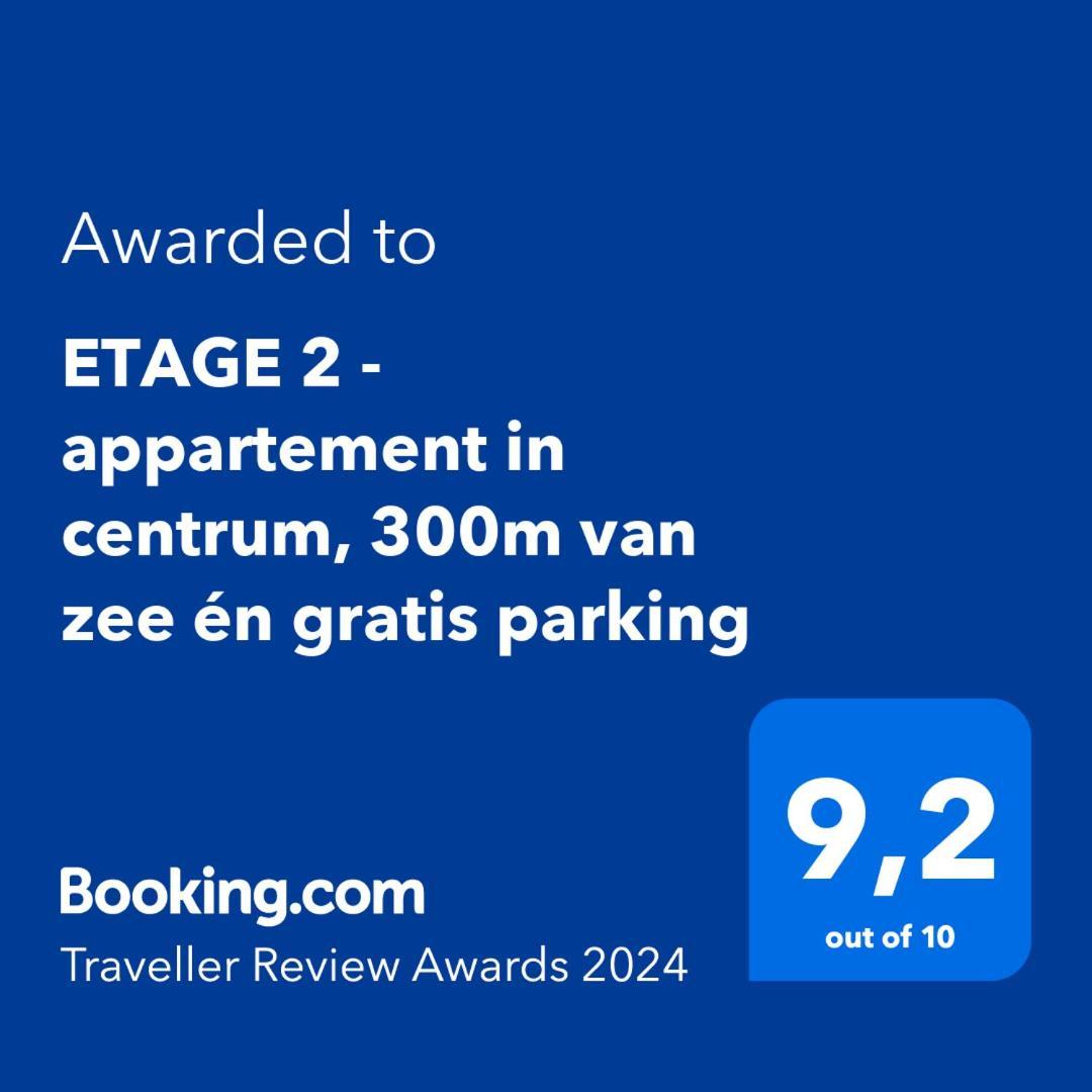 Etage 2 - Appartement In Centrum, 300M Van Zee En Gratis Parking ออสเทนด์ ภายนอก รูปภาพ